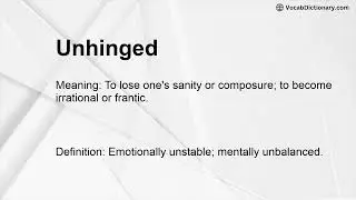 Unhinged Meaning