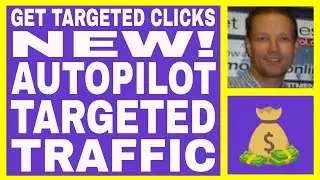 [NEW] Get Targeted Clicks Review - Set & Forget Autopilot Daily Traffic.