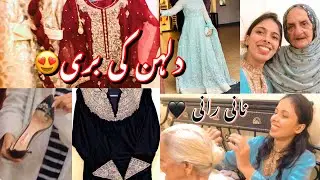 Dulhan ki Bari ♥️|Nani Rani k sth haseen lamhe✨|hk journey vlog #vlog #hkjourney #moments