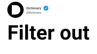 Filter out Meaning In English