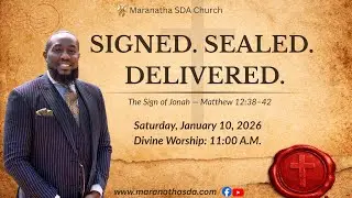 Atlanta Maranatha SDA Church | Pastor Daniel Kelly, Jr. | Divine Worship | January 10, 2026