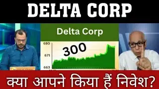 Delta corp share latest news,Buy or not ? Delta corp share analysis