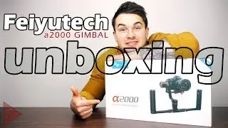 Unboxing the Feiyutech A2000 Camera Gimbal Stabilizer