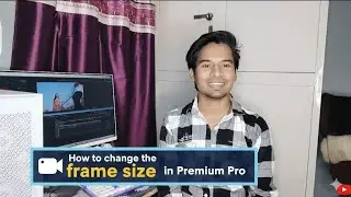 How to change the frame size in premium Pro 