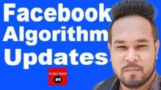 Facebook News Feed Ranking Algorithm Updates 2019