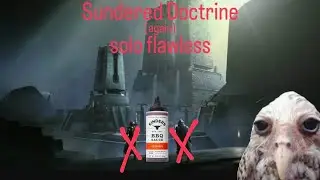Solo Flawless Sundered Doctrine on Warlock | Destiny 2