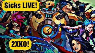 Sicks LIVE! 2XKO First Play! Second Day!