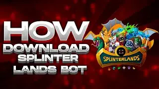 SplinterLands Farm Bot for FREE / SplinterLands Bot / Download Free