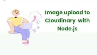 Cloudinary Image Upload & Store in MongoDB | Build a Complete Profile System (Part 2)