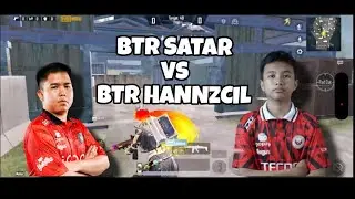 BTR SATAR VS BTR HANNZCIL | PUBG MOBILE