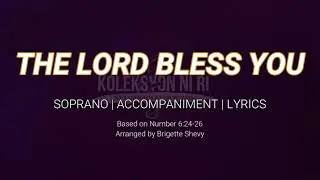 The Lord Bless You | Soprano | Vocal Guide by Sis. Jewess Panganiban