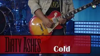 Dirty Ashes - Cold