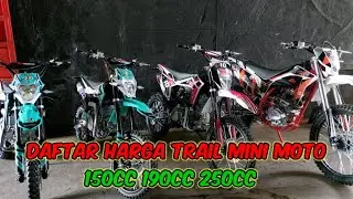 DAFTAR HARGA TRAIL MINI MOTO 150CC 190CC 250CC