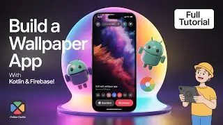 Build a Wallpaper App with Kotlin & Firebase &ndash; Full Android Tutorial (2025)