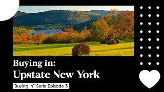 Guide to Buying Homes in Upstate NY - Full Webinar