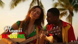 🌞 Hawaii Reggae Chill – Warm Island Vibes for Peace & Positive Energy 🌊