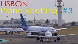 Plane Spotting in Lisbon #3 | 3 hours of mid-afternoon plane spotting in September | Sigma 150-600mm