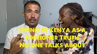 A foreigner’s honest opinion about Kenya 🇰🇪 | Culture, women and food