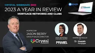 2023 A Year In Review - A 'Christmas Special' UK Mortgage Sector Webinar - Networks & Clubs