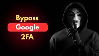 Top free tools hackers use to bypass Google two factor authentication