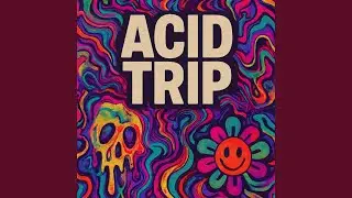 Acid Trip