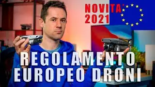 NUOVO REGOLAMENTO EUROPEO DRONI 2021 IN BREVE | TUTTO QUELLO CHE DEVI SAPERE