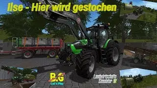 LS17 / Ilse - Hier wird gestochen / Lossberg