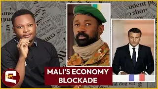 Are Powerful Forces Working To DESTROY Mali&rsquo;s Economy?