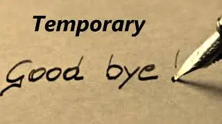 Temporary Goodbye (Written By Greg Johnson)