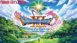 Dragon Quest 11: Echoes Of An Elusive Age Let's Play Part 123