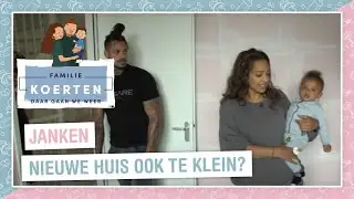 JANKEN, NIEUWE HUIS OOK TE KLEIN? - FAMILIE KOERTEN ( AFL 3 )