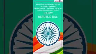 Gantantra Diwas 2023 Wishes and Happy Republic Day Messages, Greetings and Images To Share
