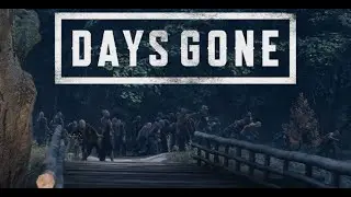 Days Gone #36 Exploration du nord et horde/Northern Exploration and Horde.