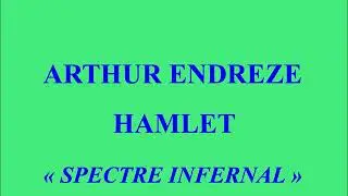 Arthur Endr&egrave;ze   Hamlet   Spectre inefernal   Od&eacute;on 123023 enregistr&eacute; le 12 d&eacute;cembre 1929