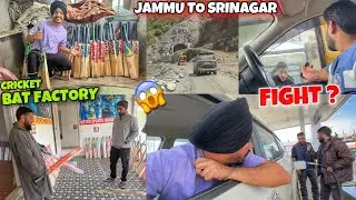 Kashmir Di Cricket Bat Factory 😱 Jammu To Srinagar Ladai Hogi ??
