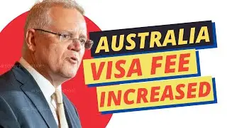 LATEST CHANGES IN AUSTRALIA VISA FEE | AUSTRALIA VISA UPDATES 2021 | AUSTRALIA IMMIGRATION