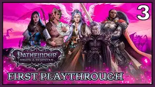 Let's Play Pathfinder Wrath of the Righteous | Episode 3 | First Playthrough (2023)