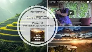 Interview Peter WRYCZA - Inner Conscious Travel ( Bali )