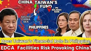 Does Taiwan&rsquo;s Financial Role in Philippine EDCA Facilities Risk Provoking China?