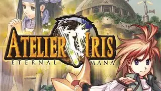 Erick Landon RPG Plays Atelier Iris: Eternal Mana (PS2)