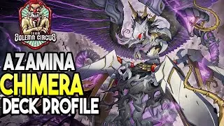 Yu-Gi-Oh! Chimera Azamina Deck Profile
