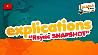 Rsync SNAPSHOT - EXPLICATIONS