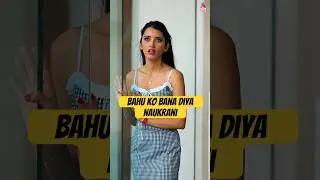 Saas ne Banaya Bahu ko Naukrani 🥹😱EP-915 #neetubisht #comedy #nanandbhabhi #trendingonshorts