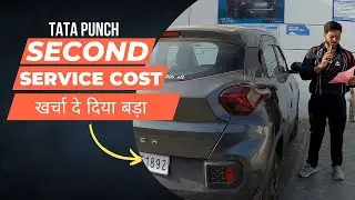 Tata Punch Second Service | खर्चा दे दिया बड़ा