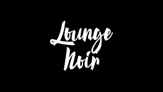 Lounge Noir: Everyone Is Broke and Has AIDS