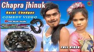 Chapra Jhinuk Garai Chodgoch - full video // Anju and Raska // HM Music Studio 2023
