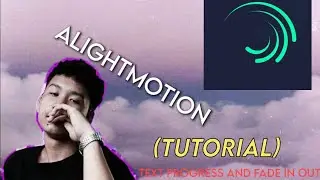 ALIGHTMOTION Text Progress and Fade In / Out (TUTORIAL) #AlightMotion #Tutorial