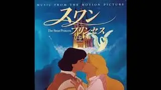 The Swan Princess - This is my idea [Japanese] // スワン・プリンセス「これが本当の愛」