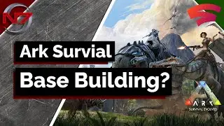 🔴Google Stadia | Expanding the Base | Ark: Survival Evolved