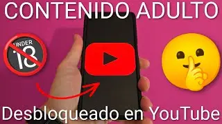 📹🔓 DESBLOQUEA CONTENIDO para ADULTOS OCULTO en YOUTUBE  2026 (&iexcl;SIN RESTRICCI&Oacute;N de EDAD‼️) F&Aacute;CIL